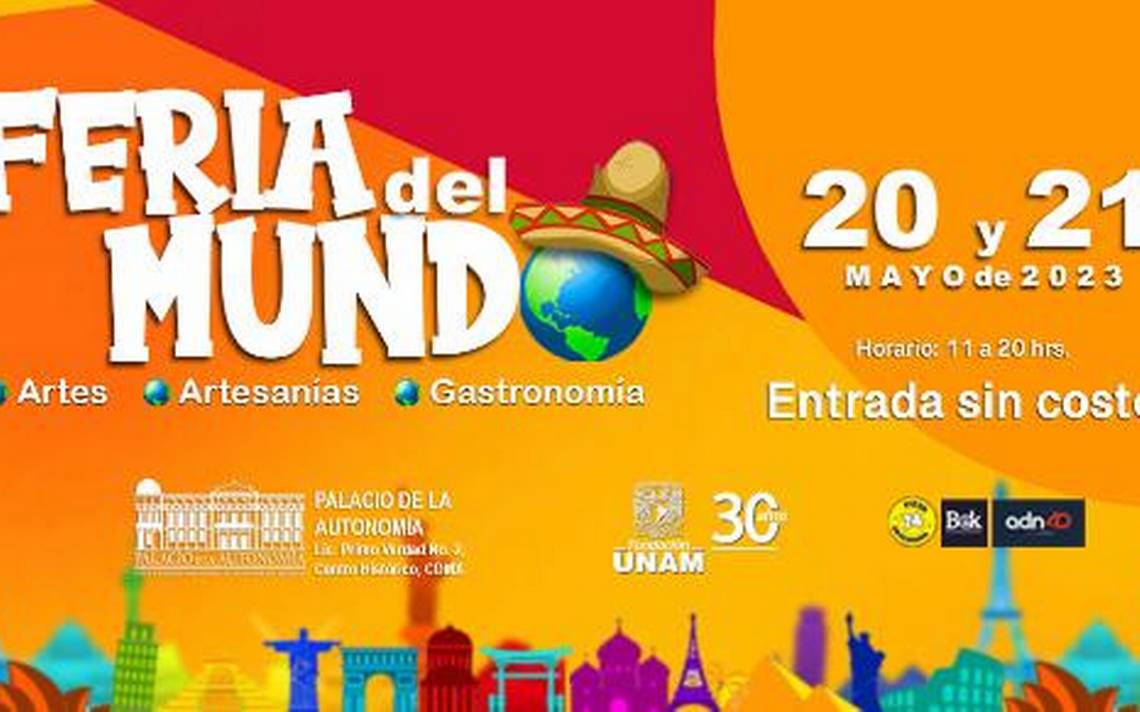 La Feria Del Mundo Te Espera En El Palacio De La Autonomía De La UNAM ...